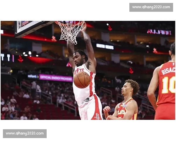 火箭季后赛首战硬碰爵士 核心爆发定调系列赛走向悬念拉满引爆期待 火箭季后赛首战硬碰爵士 核心爆发定调系列赛走向悬念拉满引爆期待